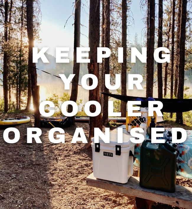 How to keep your Cooler organised & tidy